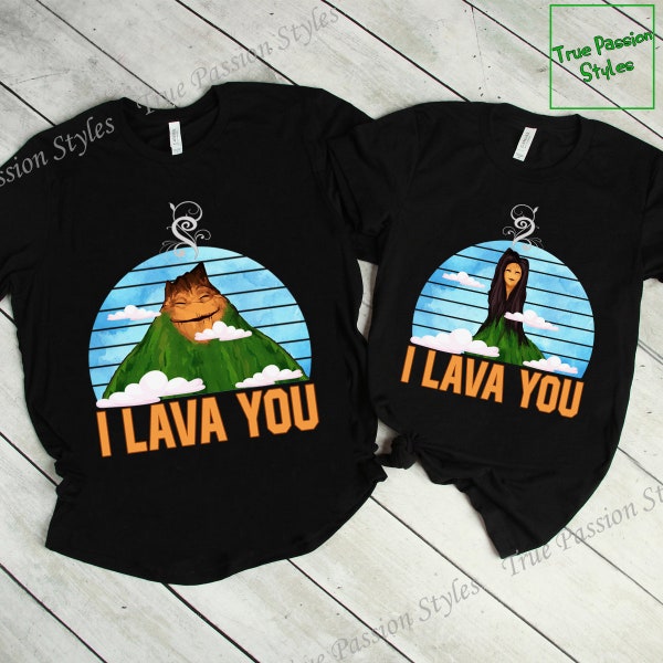 Lava Film, I Lava You Shirt, Uku and Lele Tee, Disney Cruise Couple Family Vacation T-Shirts Sweatshirt Hoodie, Volcano Gifts E2142 E2143