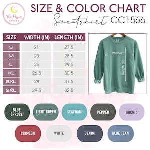 May include: Size and colour chart for a sweatshirt, with measurements in inches. The chart includes sizes S to 3XL, with corresponding width and length measurements. Colour options include Blue Spruce, Light Green, Seafoam, Pepper, Orchid, Crimson, White, Denim, and Blue Jean.
