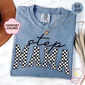 Comfort Colors® Checkered Step Mama Shirt, Cool Step Mom Tshirt, Mothers Day Gift For Step Mom, Best Step Mom Ever, Second Mom Gifts S03223