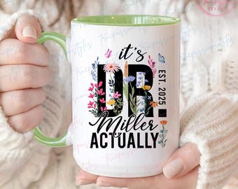 Custom Doctor Mug, Personalized It Is Dr Actually Mug, PhD Graduate Mug, Doctorate Graduate Mug, PhD Graduation Gift T0809