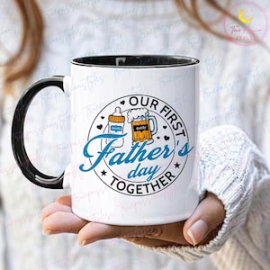 Personalized Our First Father&#39;s Day Mug, Custom 1st Fathers Day Mug, First Time Dad Mug, Gift for New Dad T0785