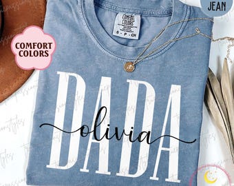 Comfort Colors® Custom Dada Shirt, Personalized Dada Shirt With Name, Fathers Day Gift For Dada, Cool Dada Shirt, Dada To Be S03301