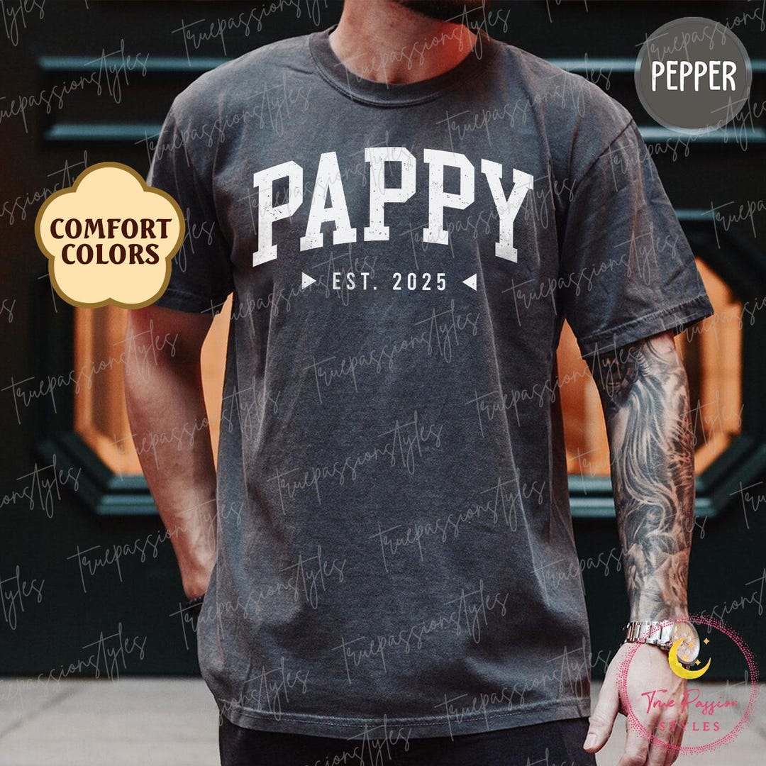 Comfort Colors® Custom Pappy Shirt, New Pappy Tshirt, Promoted to Pappy ...