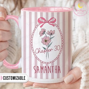 Custom 30th Birthday Mug, Personalized Stripe Chapter 30 Mug, Floral Birth Month Mug, Turning 30 Gift, Gift For 30 Year Old T3181