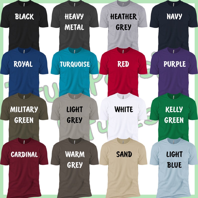 May include: A collage of 16 t-shirts in various colors, each with a different color and text. The colors include black, white, red, blue, green, grey, purple, turquoise, sand, and light blue. The text includes "Black", "Heavy Metal", "Heather Grey", "Navy", "Royal", "Turquoise", "Red", "Purple", "Military Green", "Light Grey", "White", "Kelly Green", "Cardinal", "Warm Grey", "Sand", and "Light Blue".