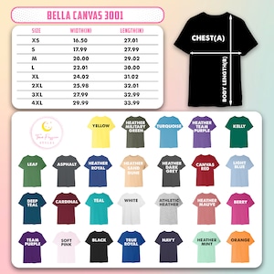 May include: Bella Canvas 3001 t-shirt size chart with measurements in inches.  The chart shows the width and length of the shirt in inches for sizes XS to 4XL.  The chart also shows the chest and body length measurements in inches.  The image shows a variety of t-shirt colors, including yellow, green, turquoise, purple, red, blue, teal, white, gray, and pink.