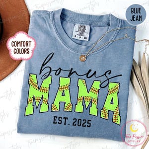 Comfort Colors® Softball Bonus Mama Shirt, Softball Bonus Mom Tshirt, Softball Game Day Shirt, Mothers Day Gift For Bonus Mom S04017