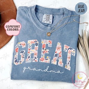 Comfort Colors® Floral Great Grandma Shirt, Great Grandma Tshirt, Mothers Day Gift For Great Grandma, Great Grandmother To Be S03168