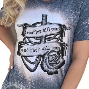 Mental Health Matters Shirt, Troubles May Come and they Will Pass, Positive Thoughts, Grunge Clothing for Women, Kindness Shirt, Self Love