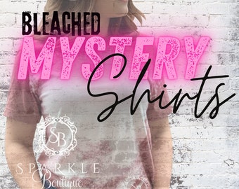 Mystery Shirt - Grab Bag - Bleached Tee - Surprise Shirt