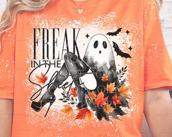 Freak In The Sheets Halloween Shirt Funny Spooky Shirt
