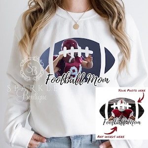 Football Sweatshirt Mom Photo Sweatshirt Game Day Custom Football Personalized Sweatshirt High School Football Football Season Team Shirt
