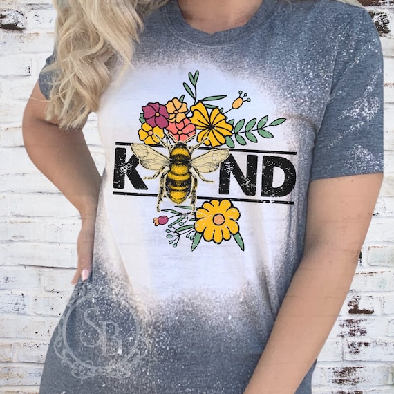 Be Kind Shirt - Summer Shirt - Funny Summertime Shirt - Bleach Shirt - Distressed Tee