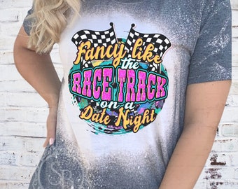 Fancy Like a Racetrack on a Date Night Racing Shirt for a Racing Wife
