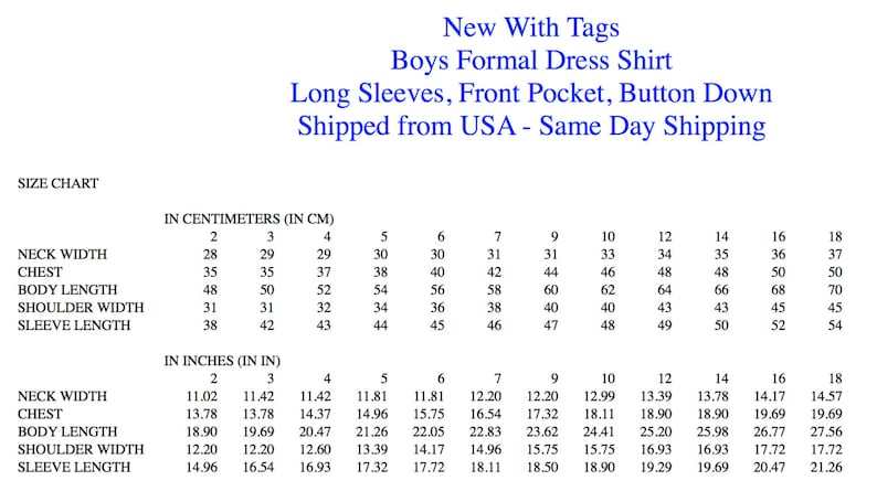 May include: Size chart for a boys' formal dress shirt with long sleeves, a front pocket, and a button-down closure. The chart shows measurements in inches and centimeters for neck width, chest, body length, shoulder width, and sleeve length, ranging from sizes 2 to 18.
