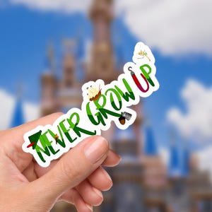 Peter Pan Never Grow Up Sticker/ Peter Pan Neverland Disneyy Pixie Dust Laptop Stickers/Minnie Vinyl Decals/  Planner Water bottle sticker