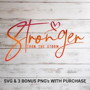 Más fuerte que la tormenta PNG Svg, Cita positiva PNG Svg, Svg inspirador Png, Sé tú mismo Png, Amor propio Png