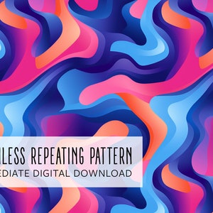 May include: Seamless repeating pattern with a vibrant, abstract design. The pattern features flowing, layered shapes in shades of pink, blue, orange, and purple. Text on the image reads "Seamless Repeating Pattern" and "Immediate Digital Download."