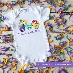 Mardi Gras Baby Onesie, They All Asked for You Onesie, Mardi Gras Krewe Onesie, Mardi Gras Parade Onesie, Louisiana Baby Onesie