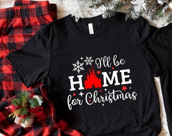 SALE!! I'll Be Home For Christmas Shirt, Matching Vacation Shirts, Disney World, Disney Family Shirts, Disney Vacation, Very Merry Party