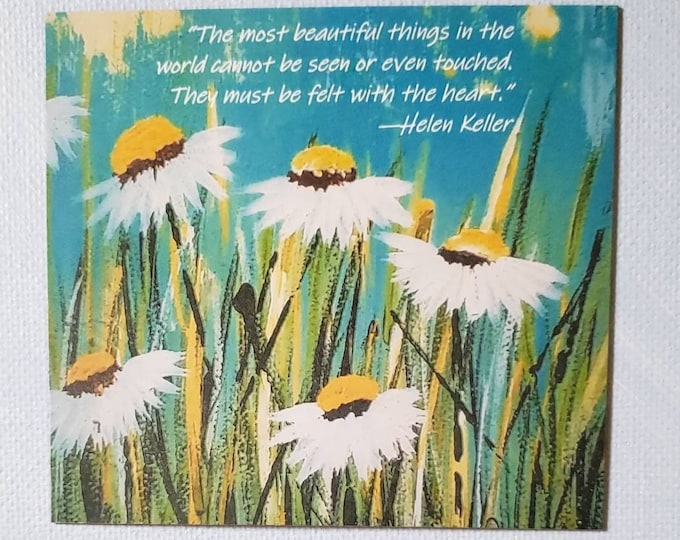 Daisy Magnet - Helen Keller quote "Beautiful Things" - small art 3.5 x3.25 - Daisy Flowers gift idea -made in USA