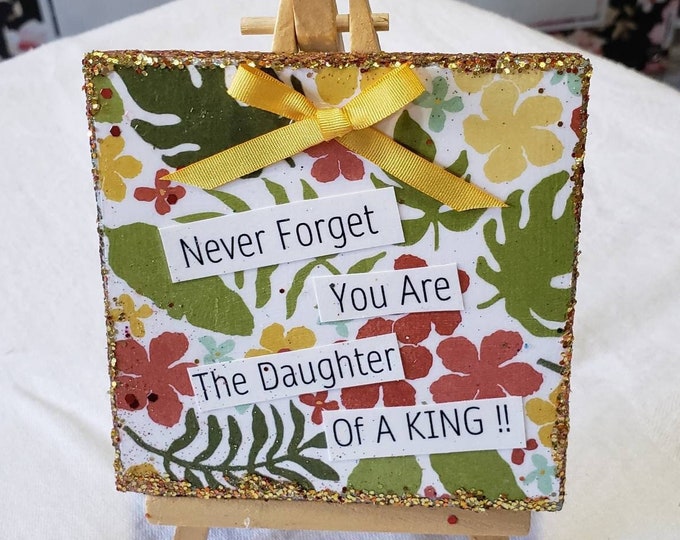 Mixed Media " Daughter of a King"- 4x4 original acrylic painting-Christian Word Art with display easel Original 4"x4" canvas