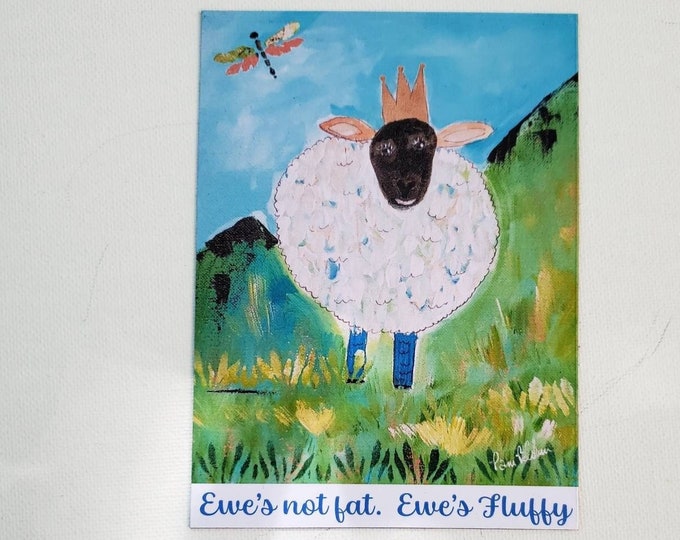 Sheep magnet- "Ewe's not Fat- Ewe's Fluffy" -Artist Fridge Magnet- 3.5x 4.75 " Kitchen Decor