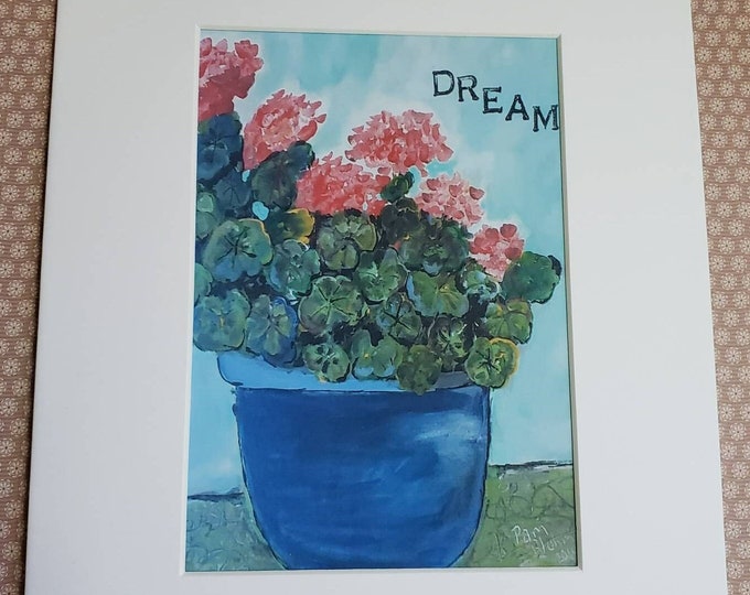 Print Red Geraniums in Blue Pot "DREAM" - White Matted to 8x10 Frame Size  - Garden Flowers Geraniums- Red and Blue Home Decor