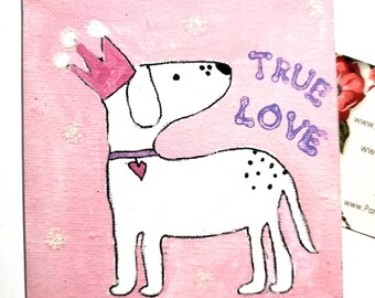 DOG MAGNET  "True Love"  Pink Crowned  Puppy  - small refrigerator art Made in the USA- New Puppy - girl gift
