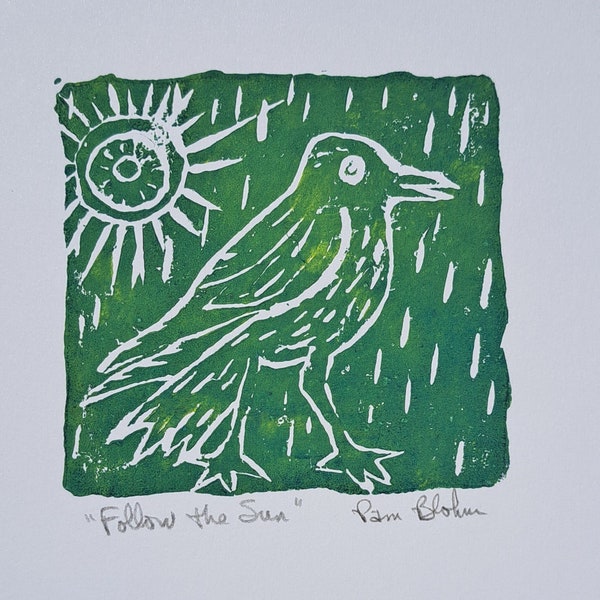 Linoleum Block Print Bird " Follow The Sun"  - 6.25x7.75 " paper- Original Green ink artwork - unframed wall art -green home decor