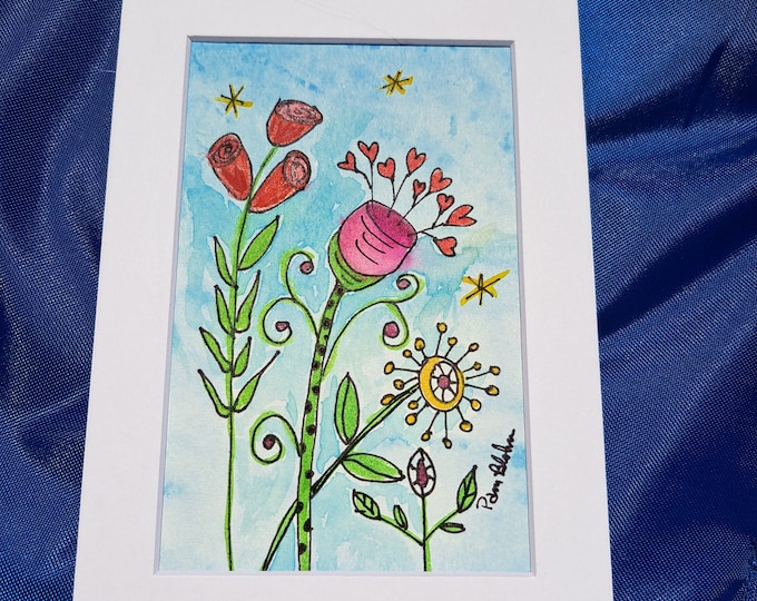 Original watercolor and ink Whimsical Flowers "Dreams do come True" - white matted to 5x7- Boho Fun Flowers