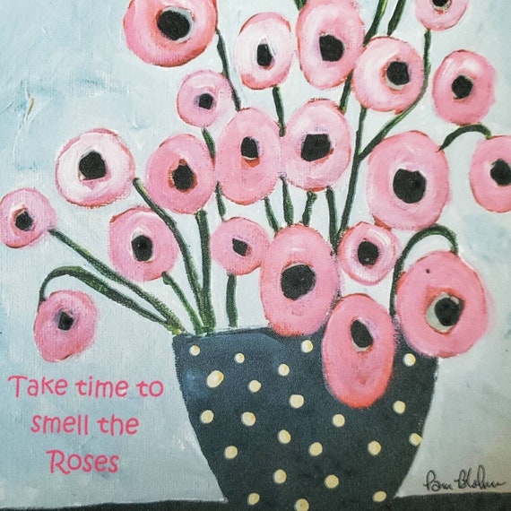 Flower Flowers MAGNET- " Take time to Smell the Roses" - 3.5x4.5 - Bon Voyage Gift idea- Retirement Gift Idea
