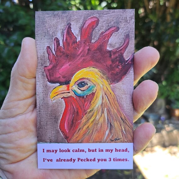 Fridge Magnet Rooster with Whimsical Quote "I may look Calm"- Farmhouse Humrous Magnet