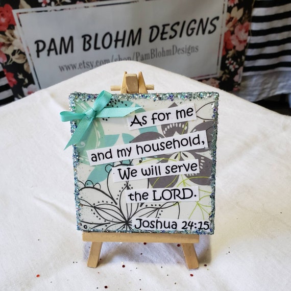 Mixed Media Bible Quote " As for me and my Household " Joshua 24:15 - 4x4 Original Small art canvas-Religious Gift idea