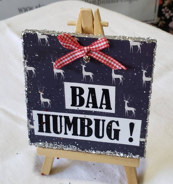 Holiday Home Decor-"BAA HUMBUG" holiday fun -4x4" Mixed Media Small art - one of a kind Christmas gift idea.