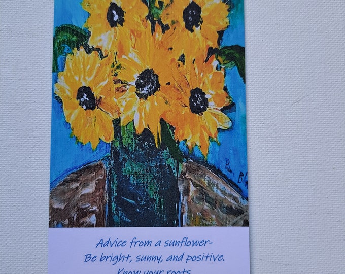 SUNFLOWER  " advice from a SUNFLOWER Fridge Magnet- Inspirational Quote Kitchen Decor-3 "x 6"  magnet -Small artist sunflower