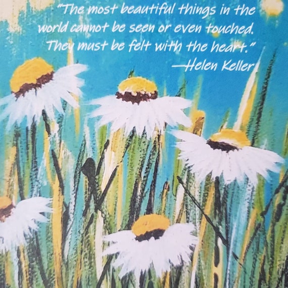 Daisy Magnet - Helen Keller quote "Beautiful Things" - small art 3.5 x3.25 - Daisy Flowers gift idea -made in USA