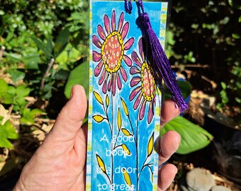 Artist Bookmark Print Whimsical Purple Flowers with words " A good book is a door to great adventure "- 2.5x7 inch with tassel.