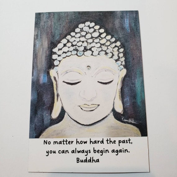 Buddha Quote Artist Fridge Magnet "No matter how hard the past, you can always begin again" -3.25x4.50 Buddha Head Magnet