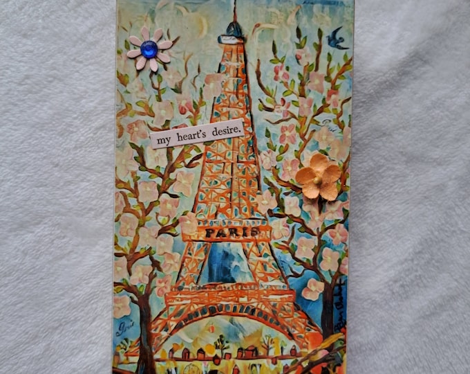 EIFFEL TOWER "My Hearts Desire " Mixed Media Small art "" 3x5x1 inch stand alone-