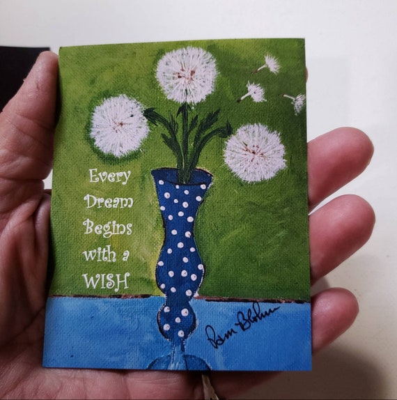 Dandelions MAGNET - "Every DREAM begins with a WISH"- inspirational gift idea under 10 - Vase of 3 Dandelions- Appox. 3.25 x 4.25