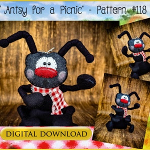 May include: A black felt ant with red and white checkered scarf, sitting on a wooden surface. The ant has a red nose and large black eyes. The image is titled "Antsy for a Picnic" - Pattern #118.
