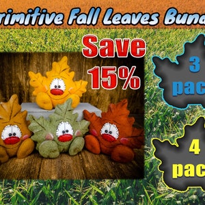 May include: A set of four handmade primitive fall leaves, each with a different color and a cute, cartoon-like face. The leaves are made of fabric and have a rustic, vintage look. The image also includes text that says "Save 15%" and "3 pack" and "4 pack".