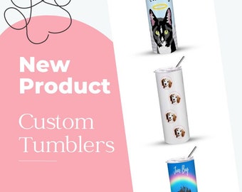 Hand-Drawn Custom Pet Art Tumblers from Pet Photo, Name Custom Dog Tumblers Personalized Dog Tumblers, Cat Tumblers, Cat Tumblers, Pet Lover