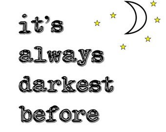 It's Always Darkest Before The Dawn Instant Download Wall Art