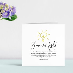 You are Light encouragement gift, bible verse card Matthew 5:14, Christian gift, uplifting gift for friend, inspirational card for her,