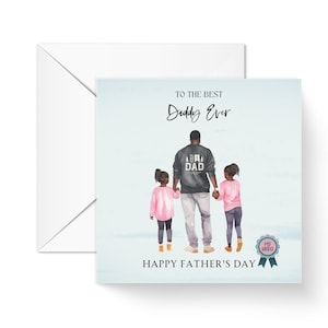 To the best Daddy Fathers Day Card for him, Happy birthday dad card, I love you special occasion card, male greeting card