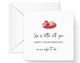 Romantic Happy Valentines Card for Wife Husband Partner, Life is Better With You, Happy Anniversary, Boyfriend Girlfriend Wife Valentine