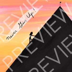 Never Give Up Printable Art 12&quot; x 12&quot;