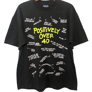 Vintage 90s Positively Over 40 T Shirt XL Size